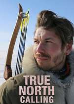 Watch True North Calling M4ufreemovies