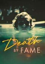 Watch Death by Fame M4ufreemovies