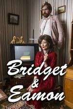 Watch Bridget & Eamon M4ufreemovies