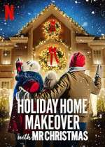 Watch Holiday Home Makeover with Mr. Christmas M4ufreemovies