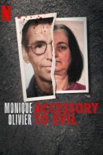 Watch Monique Olivier: Accessory to Evil M4ufreemovies