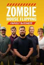 Zombie House Flipping: Family Business