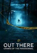 Watch Out There: Crimes of the Paranormal M4ufreemovies