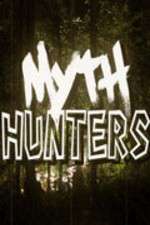 Watch Myth Hunters M4ufreemovies