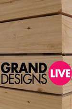 Watch Grand Designs Live M4ufreemovies