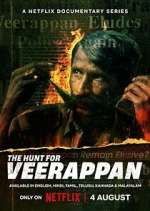 Watch The Hunt for Veerappan M4ufreemovies