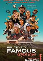 Watch Relatively Famous: Ranch Rules M4ufreemovies
