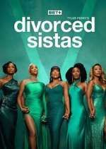 Watch Tyler Perry\'s Divorced Sistas M4ufreemovies