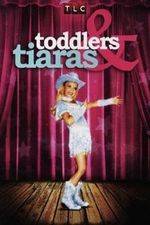 Watch Toddlers and Tiaras M4ufreemovies