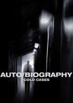 Watch Auto/Biography: Cold Cases M4ufreemovies