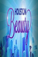 Watch Houston Beauty M4ufreemovies