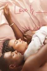 Watch Love Is_ M4ufreemovies