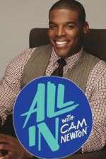 Watch All In with Cam Newton M4ufreemovies