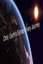 Watch Orbit Earths Extraordinary Journey M4ufreemovies