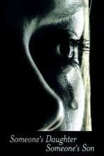 Watch Someone's Daughter, Someone's Son M4ufreemovies