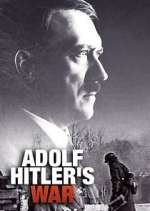 Watch Adolf Hitler's War M4ufreemovies