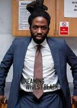 Watch Dreaming Whilst Black M4ufreemovies