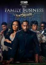 Watch Carl Weber\'s The Family Business: New Orleans M4ufreemovies