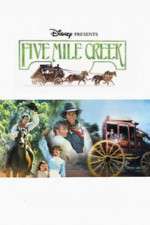 Watch Five Mile Creek M4ufreemovies