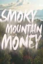 Watch Smoky Mountain Money M4ufreemovies