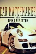 Watch Car Matchmaker with Spike Feresten M4ufreemovies