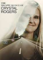 Watch The Disappearance of Crystal Rogers M4ufreemovies