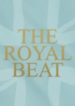 Watch The Royal Beat with Kate Thornton M4ufreemovies