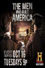 Watch The Men Who Built America M4ufreemovies