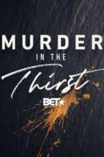 Watch Murder In The Thirst M4ufreemovies