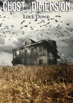 Watch Ghost Dimension Lock Down M4ufreemovies