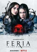 Watch Feria: La luz mÃ¡s oscura M4ufreemovies