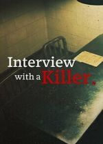 Watch Interview with a Killer M4ufreemovies