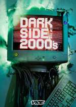 Watch Dark Side of the 2000's M4ufreemovies