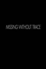 Watch Missing Without Trace M4ufreemovies