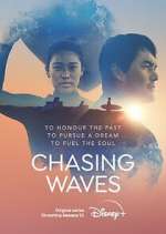 Watch Chasing Waves M4ufreemovies