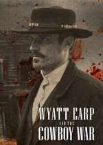 Watch Wyatt Earp and the Cowboy War M4ufreemovies
