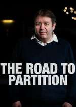 Watch The Road to Partition M4ufreemovies