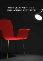 Watch Off Script with The Hollywood Reporter M4ufreemovies
