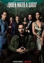 Watch Â¿QuiÃ©n matÃ³ a Sara? M4ufreemovies