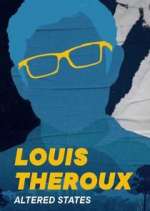 Watch Louis Theroux's Altered States M4ufreemovies
