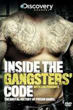 Watch Discovery Channel Inside the Gangsters Code M4ufreemovies