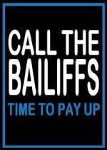 Watch Call the Bailiffs: Time to Pay Up M4ufreemovies