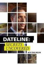 Watch Dateline: Secrets Uncovered M4ufreemovies