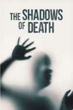 Watch The Shadows of Death M4ufreemovies
