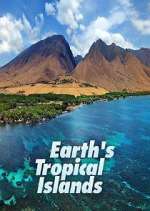 Watch Earth's Tropical Islands M4ufreemovies
