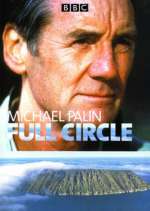 Watch Full Circle with Michael Palin M4ufreemovies