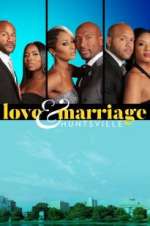 Watch Love & Marriage: Huntsville M4ufreemovies