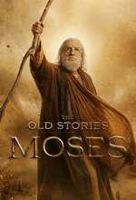 The Old Stories: Moses