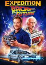 Watch Expedition: Back to the Future M4ufreemovies