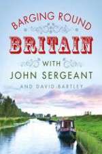 Watch Barging Round Britain with John Sergeant M4ufreemovies